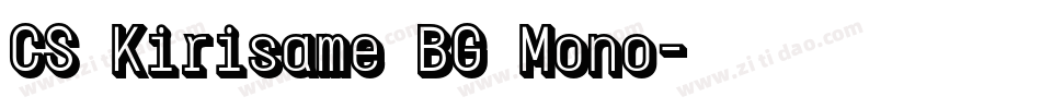 CS Kirisame BG Mono字体转换